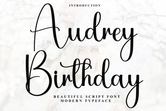 Audrey Birthday Font: A Stylish Script for Elegant Designs